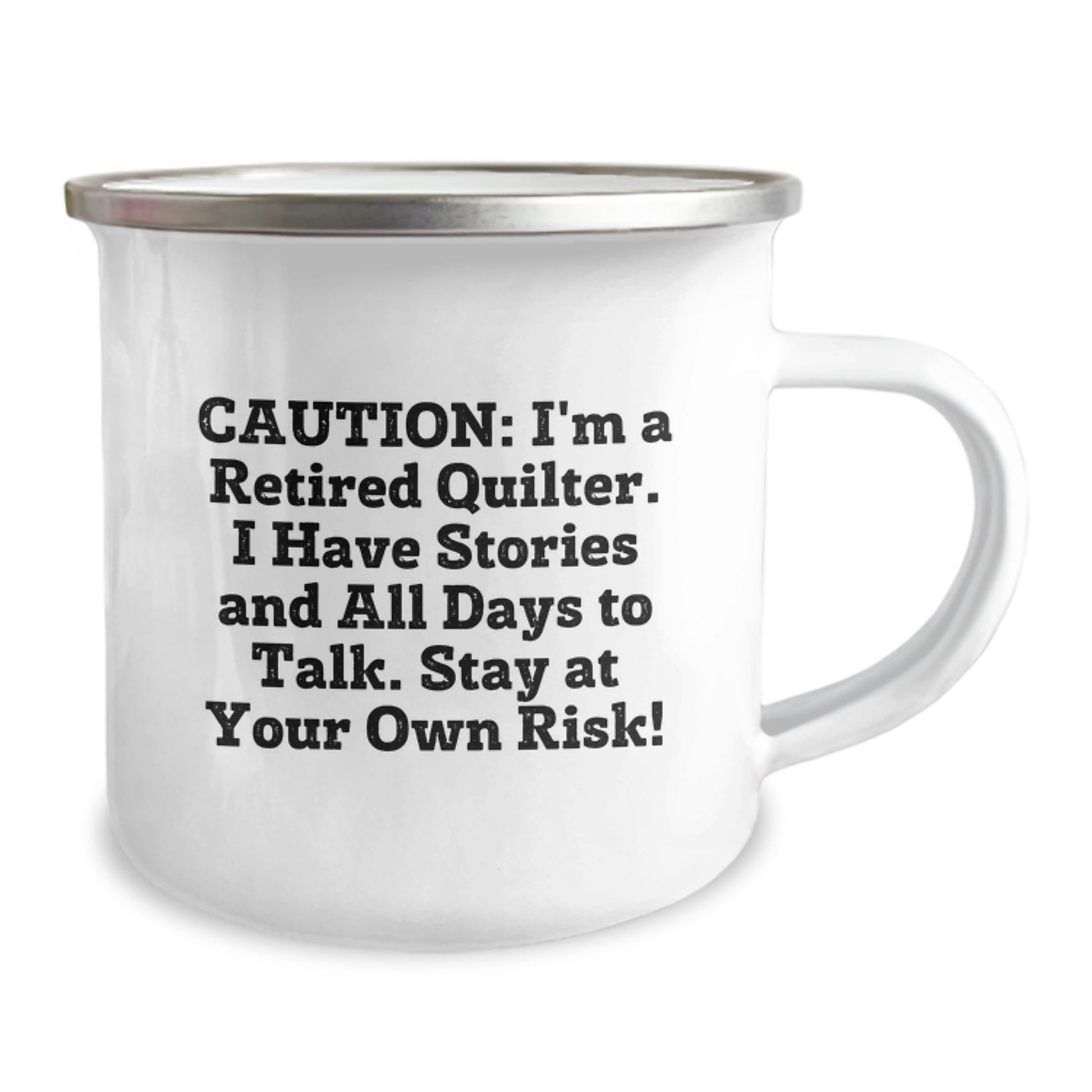 Quilter Gifts from Family - Camping Mug with Funny 'Caution: I'm A Retired Quilter' Quote for Christmas Unique Gifts - Image 2