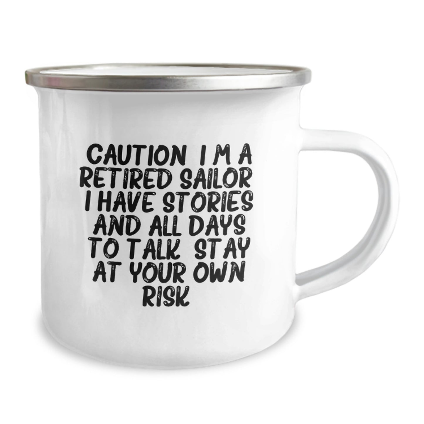 Funny Sailor Gifts from Men to Friends for Christmas Unique Mugs, Caution I'm A Retired Sailor Stay At Your Own Risk, Camping Mug for Sailor Enthusiasts - Image 2