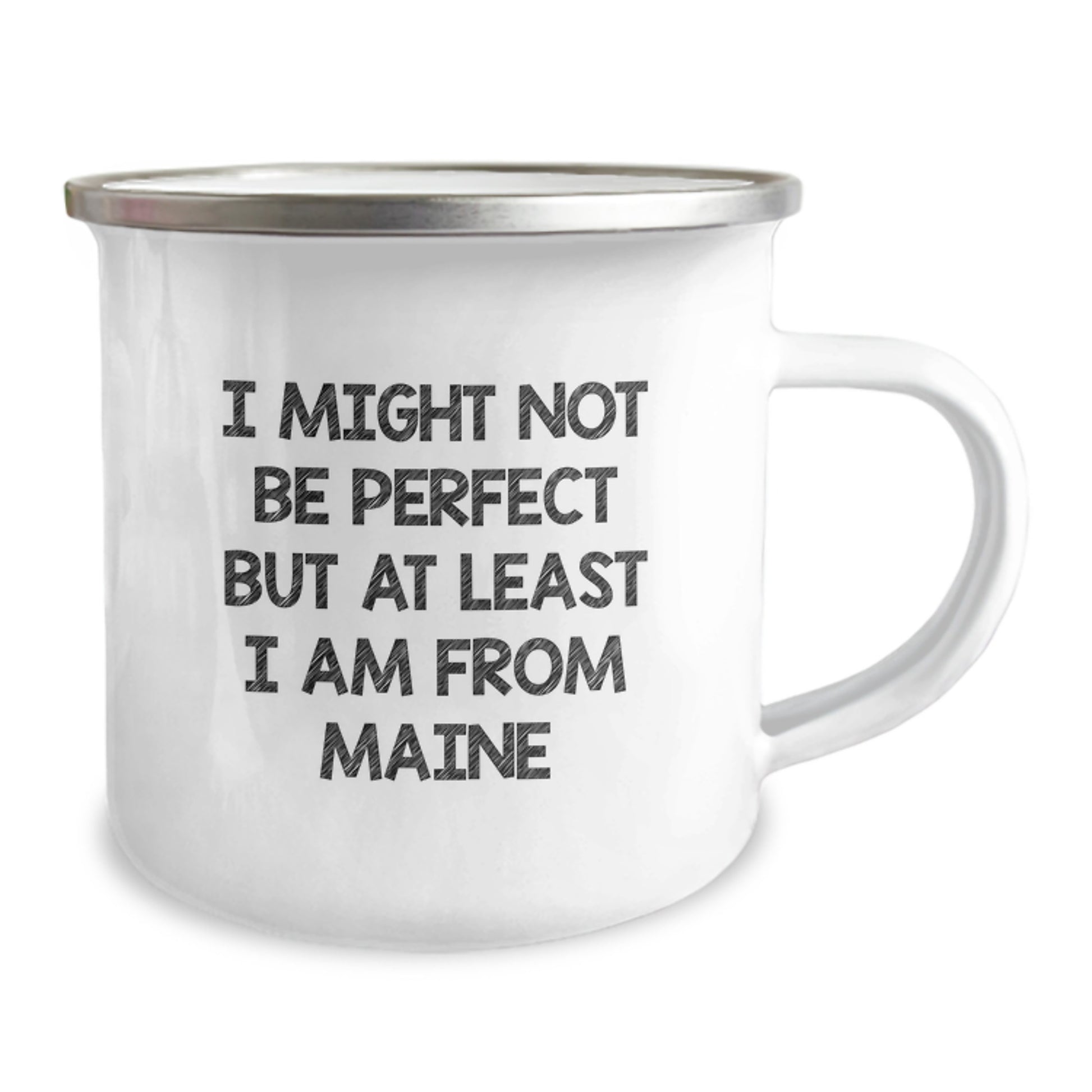 Funny Maine Gifts for Friends from Maine Lover, Christmas Unique Presents, Funny Camping Mug - I Might Not Be Perfect But At Least I Am From Maine - Image 2