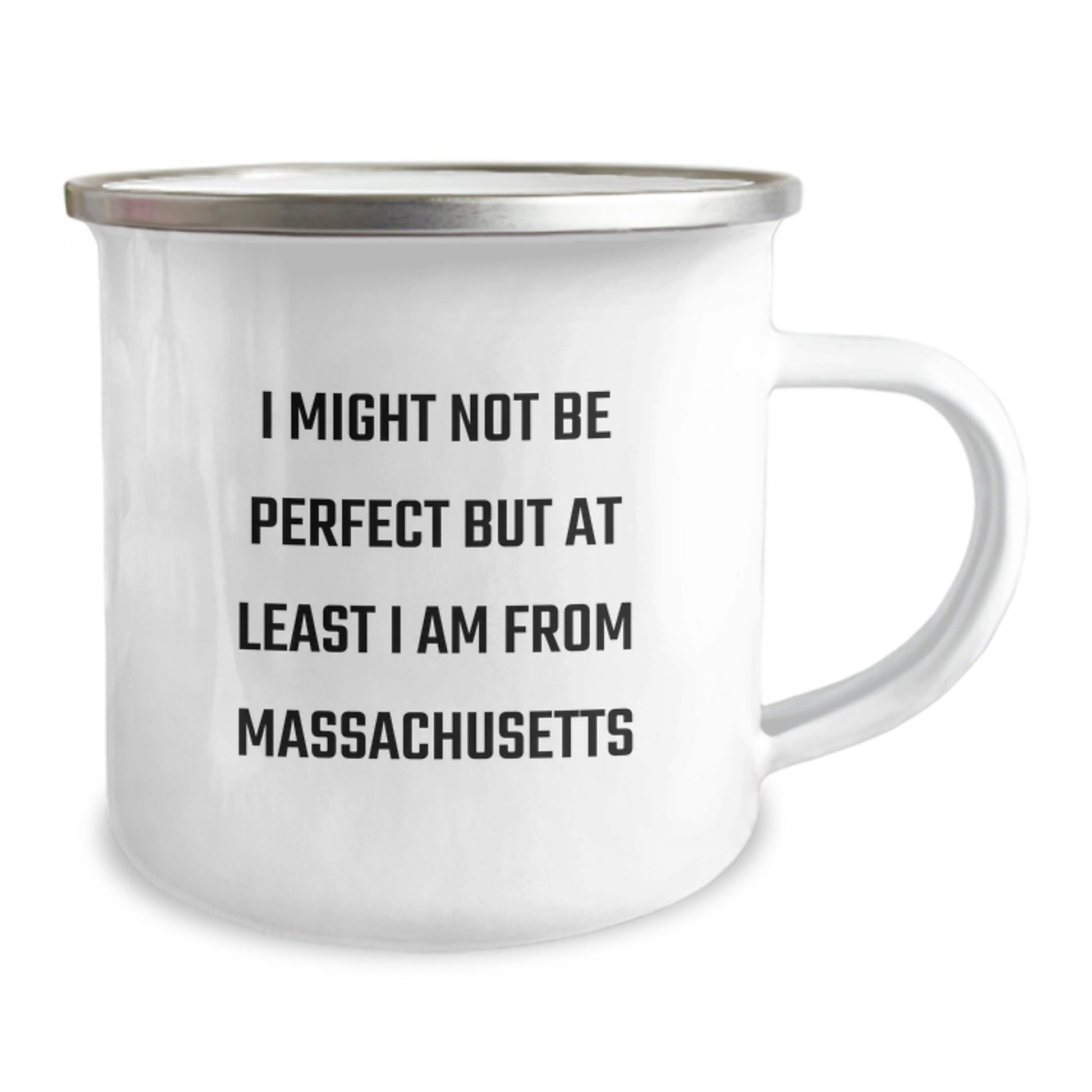 Massachusetts Camping Mug Gifts from Friends to Family - I Might Not Be 'Perfect' But At Least I Am From Massachusetts, Funny Quote, Christmas Unique Gifts, Gifts from Massachusetts to Friends - Image 2