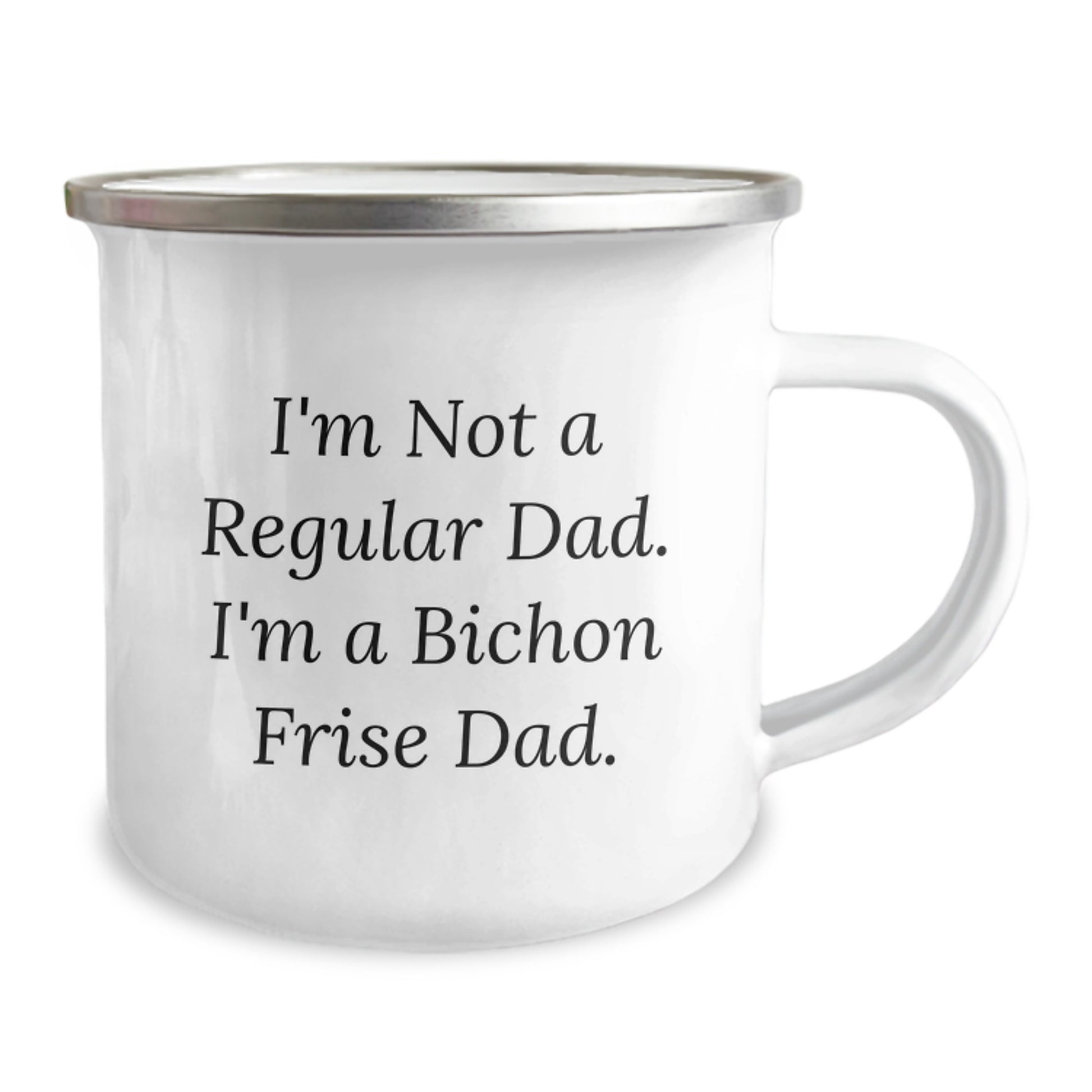 Funny Bichon Frise Dog Camping Mug Gifts for Dad from Family - 'I'm Not A Regular Dad. I'm A Bichon Frise Dad.' for Graduation - Image 2