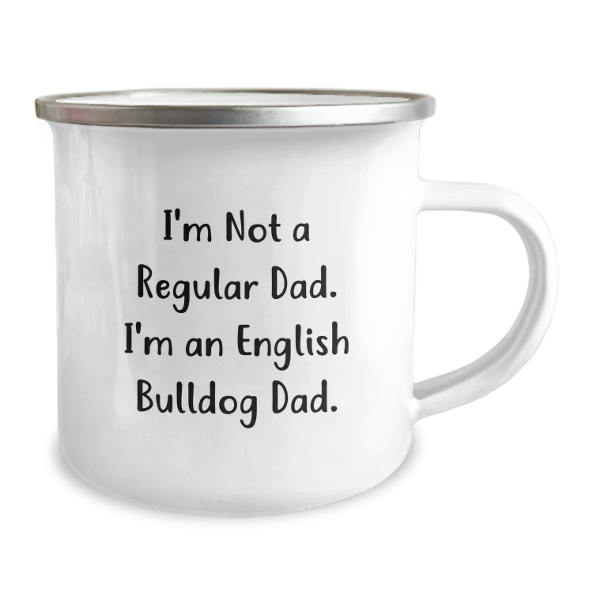 English Bulldog Dad Graduation Gifts, Camping Mug, Funny Quote 'I'm Not A Regular Dad. I'm An English Bulldog Dad.' - Gifts from Family to English Bulldog Lover - Image 2