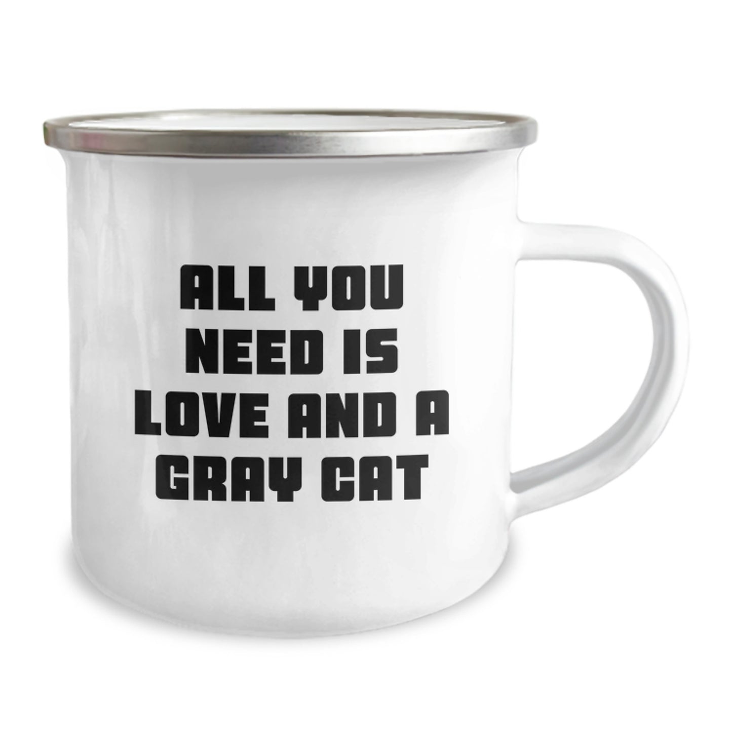 Funny Gray Cat Camping Mug, Gifts from Friends for Women, Christmas Unique Gifts for Men, Inspirational Quote - 'All You Need Is Love And A Gray Cat' - Image 2