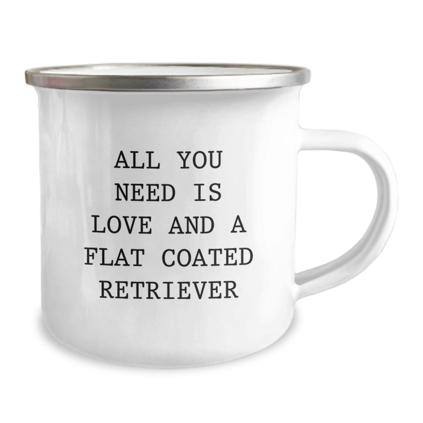 Flat Coated Retriever Dog Camping Mug, Funny Quote All You Need Is Love And A Flat Coated Retriever, Gifts for Men Friends Family - Image 2