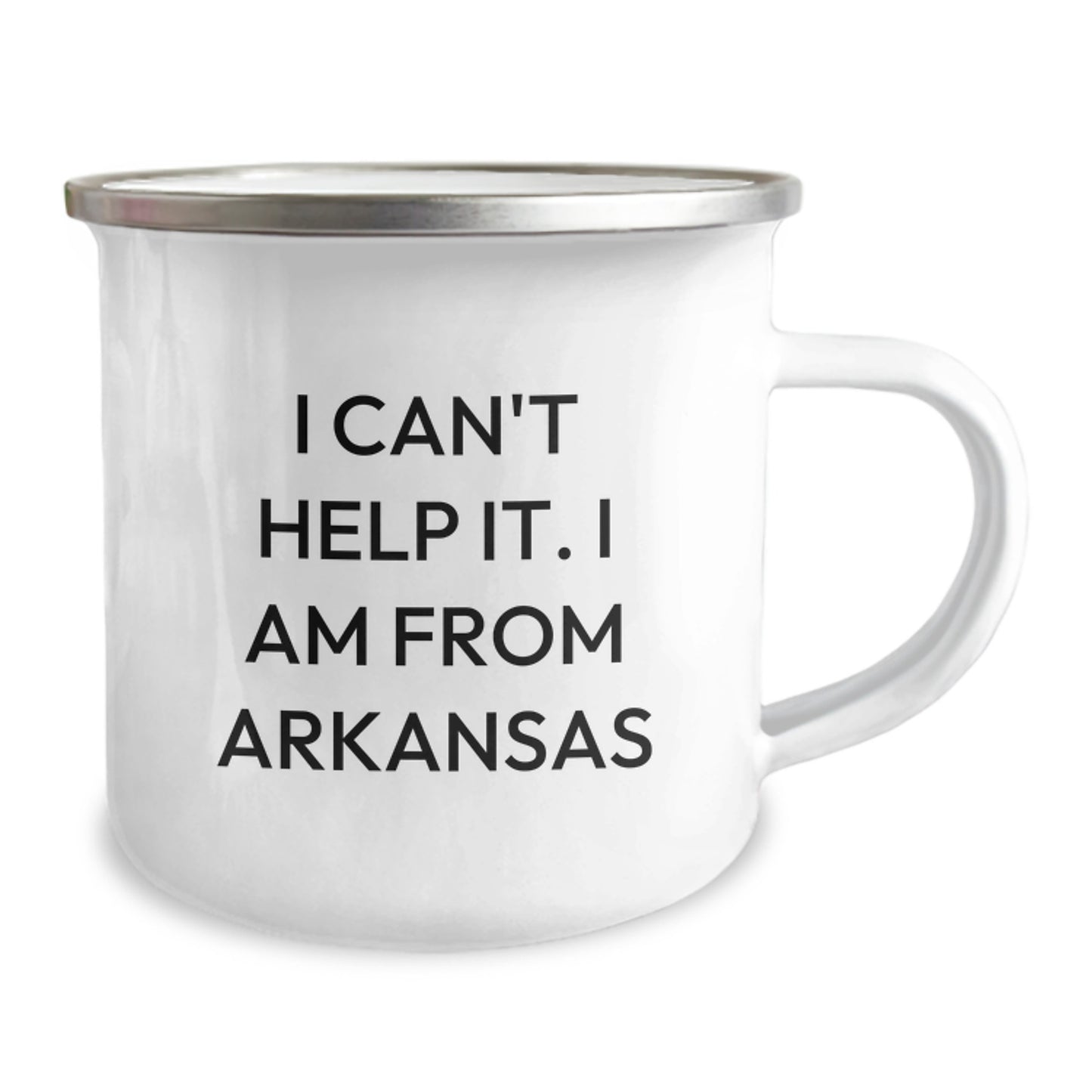 Funny Arkansas Gifts from Friends for Graduation - I Can't Help It. I Am From Arkansas - Camping Mug, 12 oz, Stainless Steel with Enamel Finish - Image 2