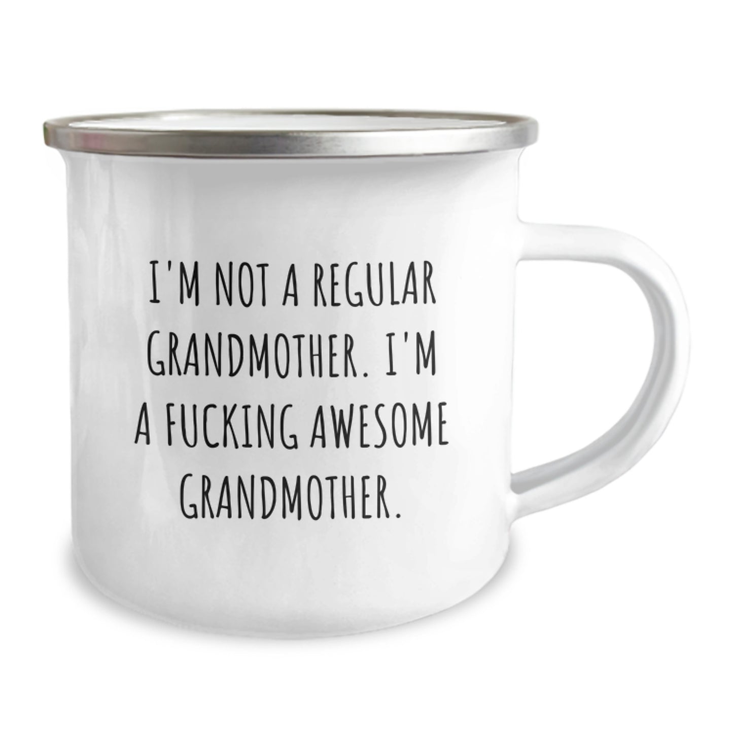 Funny Grandmother Gifts from Friends and Family - 'I'm Not A Regular Grandmother...' Camping Mug for Graduation - Image 2