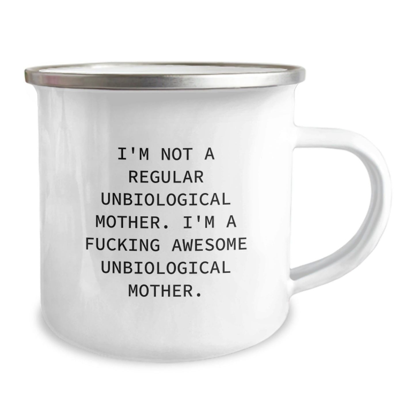 Unbiological Mother Funny Gifts, Inspirational Camping Mug for Unbiological Mothers, Gifts from Friends and Family for Unbiological Mother Graduation Unique Gifts - Image 2