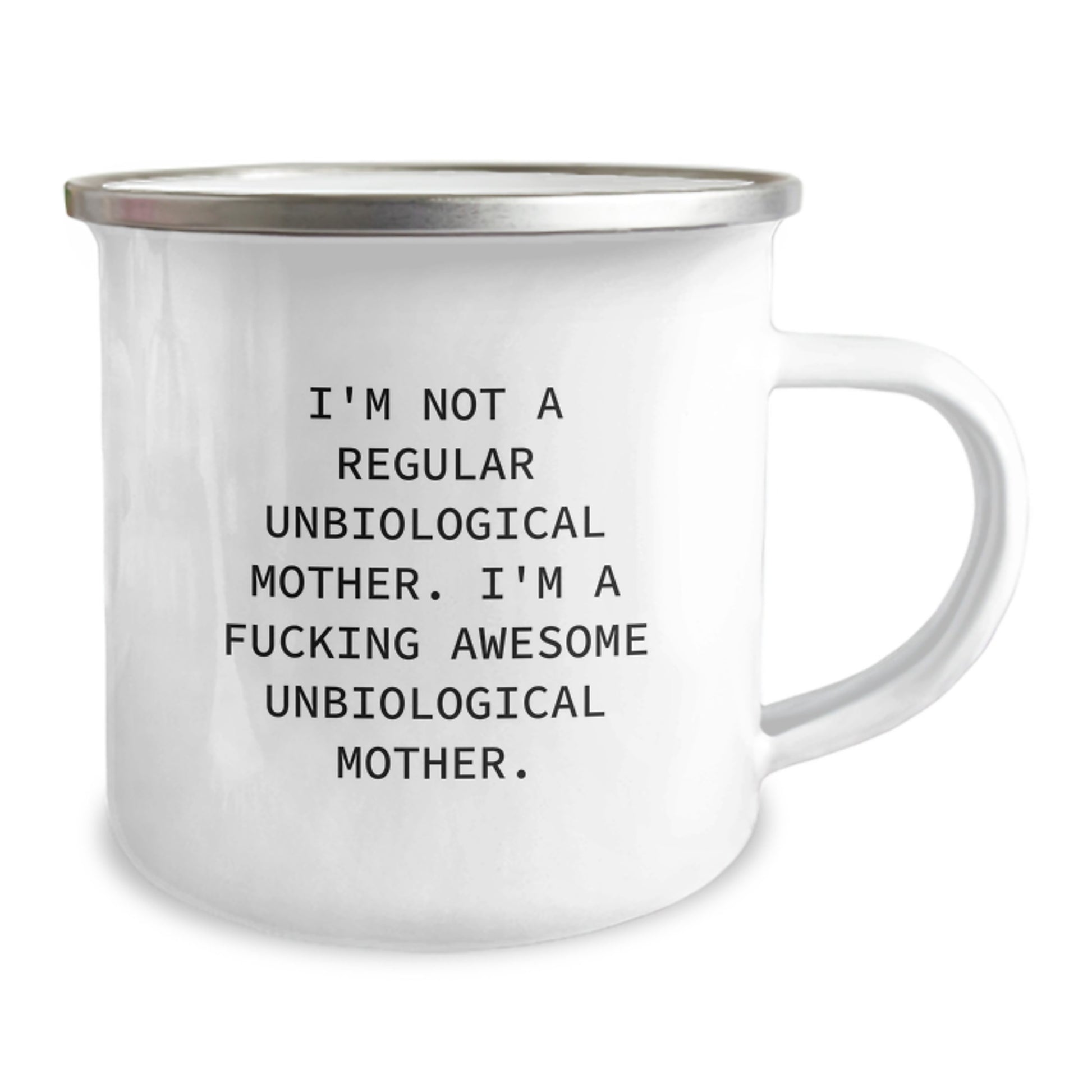 Unbiological Mother Funny Gifts, Inspirational Camping Mug for Unbiological Mothers, Gifts from Friends and Family for Unbiological Mother Graduation Unique Gifts - Image 2