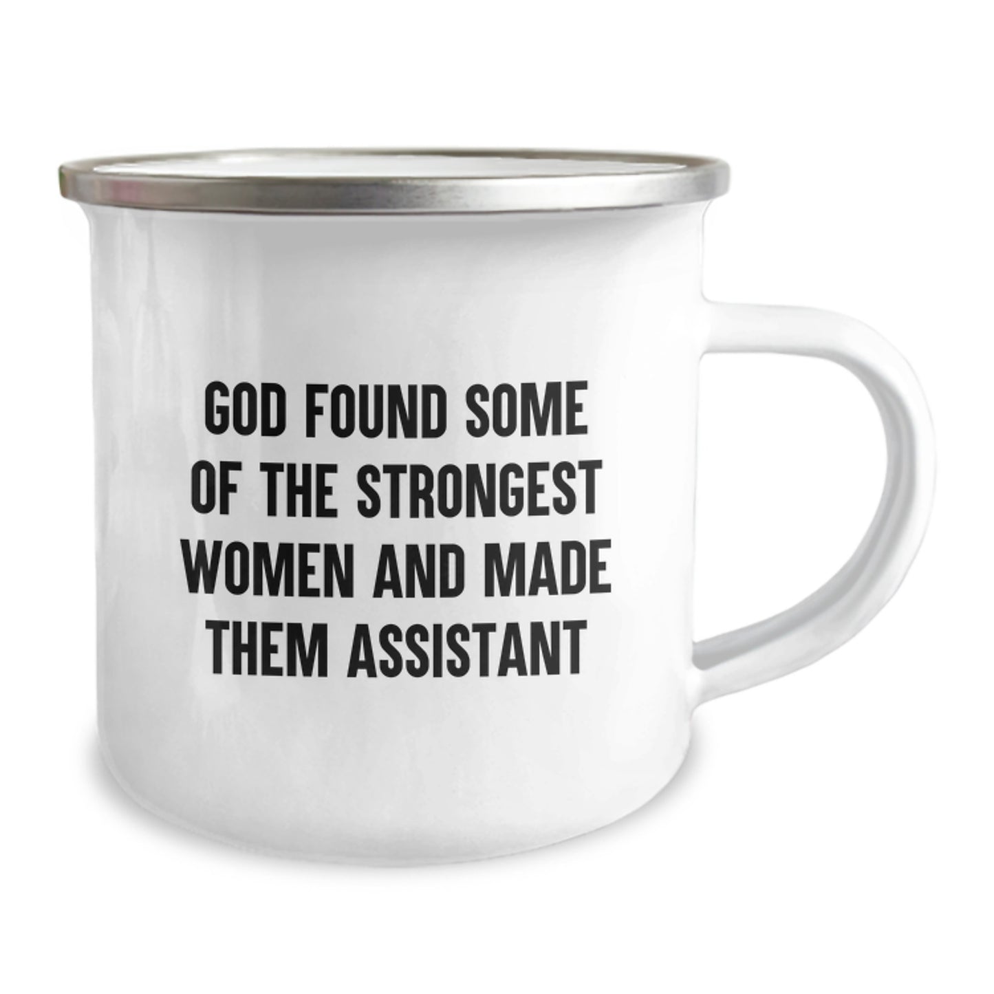 Funny Assistant Gifts from Friends for Women Camping Mug with 'God Found Some Of The Strongest Women And Made Them Assistant' Quote, Perfect for Christmas Unique Gifts - Image 2