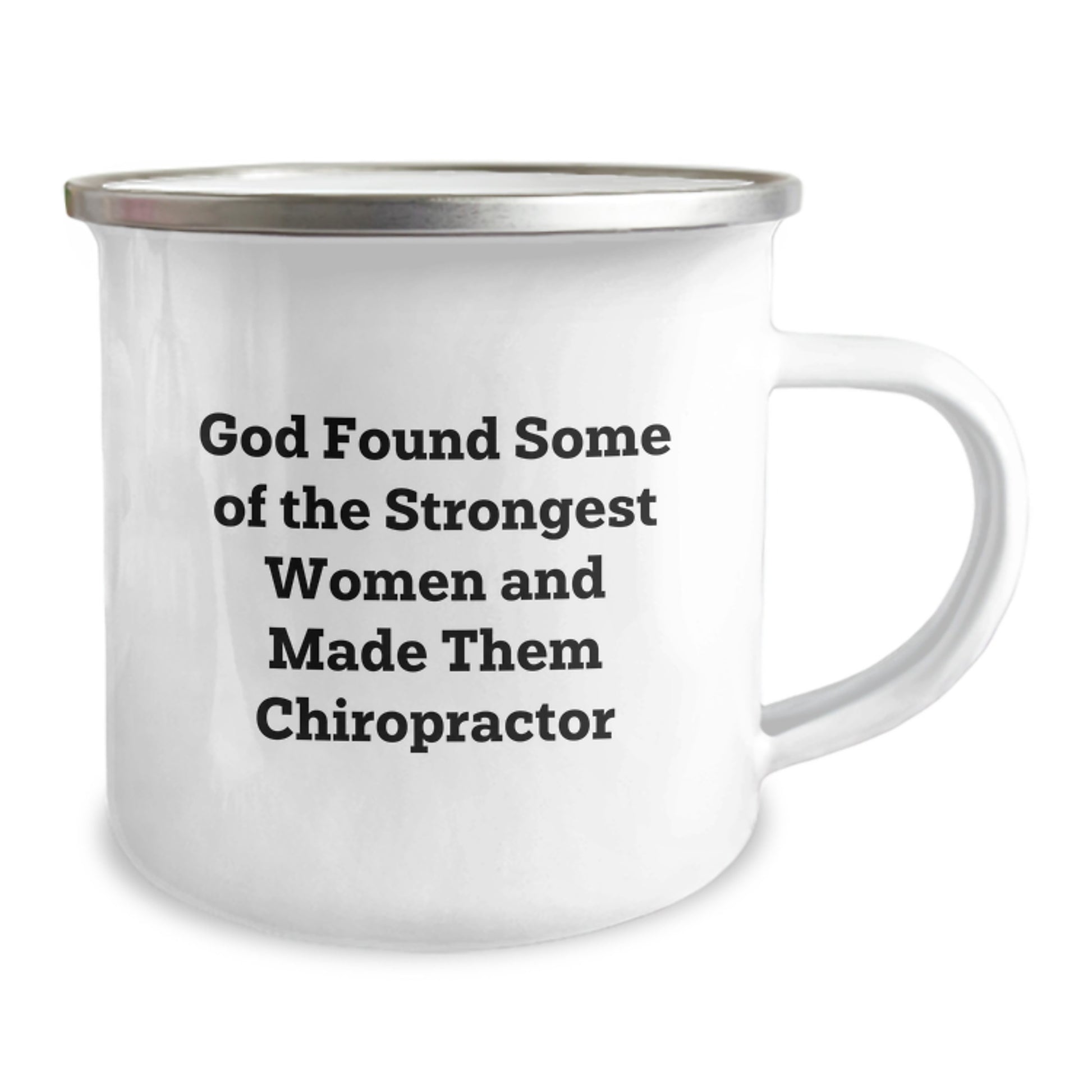 Funny Chiropractor Gifts from Men to Women Christmas Unique Mugs - 'God Found Some Of The Strongest Women And Made Them Chiropractor' Funny Camping Mug - Image 2
