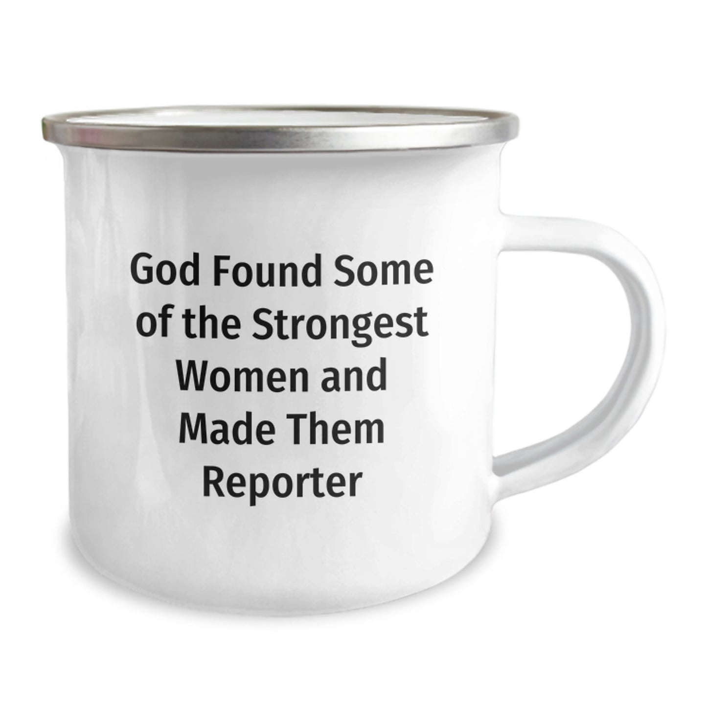 Funny Reporter Gifts for Her, Birthday Unique Gifts from Friends for Strong Women, Camping Mug with Quote 'God Found Some Of The Strongest Women And Made Them Reporter' - Image 2