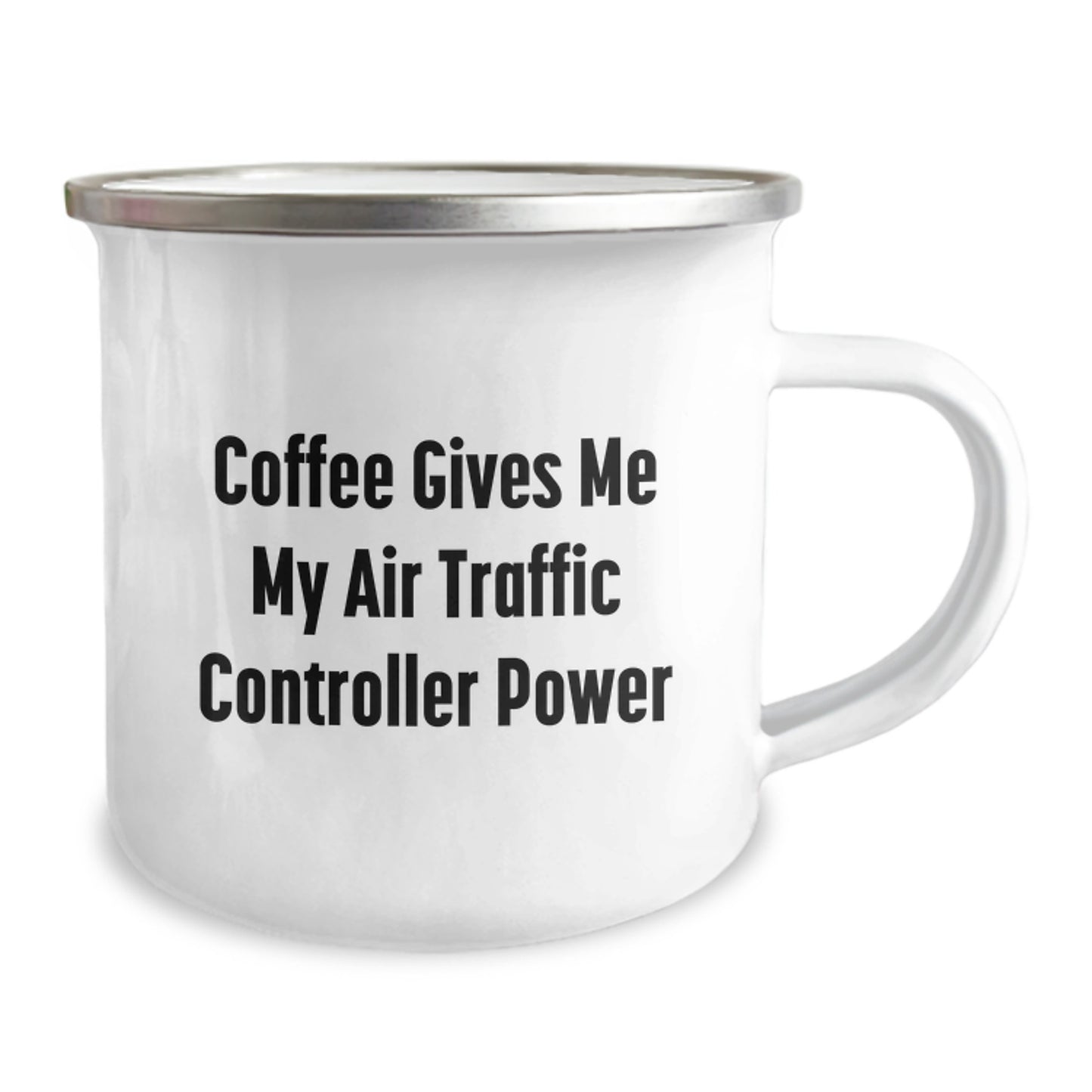 Funny Air Traffic Controller Gifts from Friends for Graduation, 'Coffee Gives Me My Air Traffic Controller Power' Quote on Camping Mug, 12 oz Stainless Steel Enamel Finish - Image 2