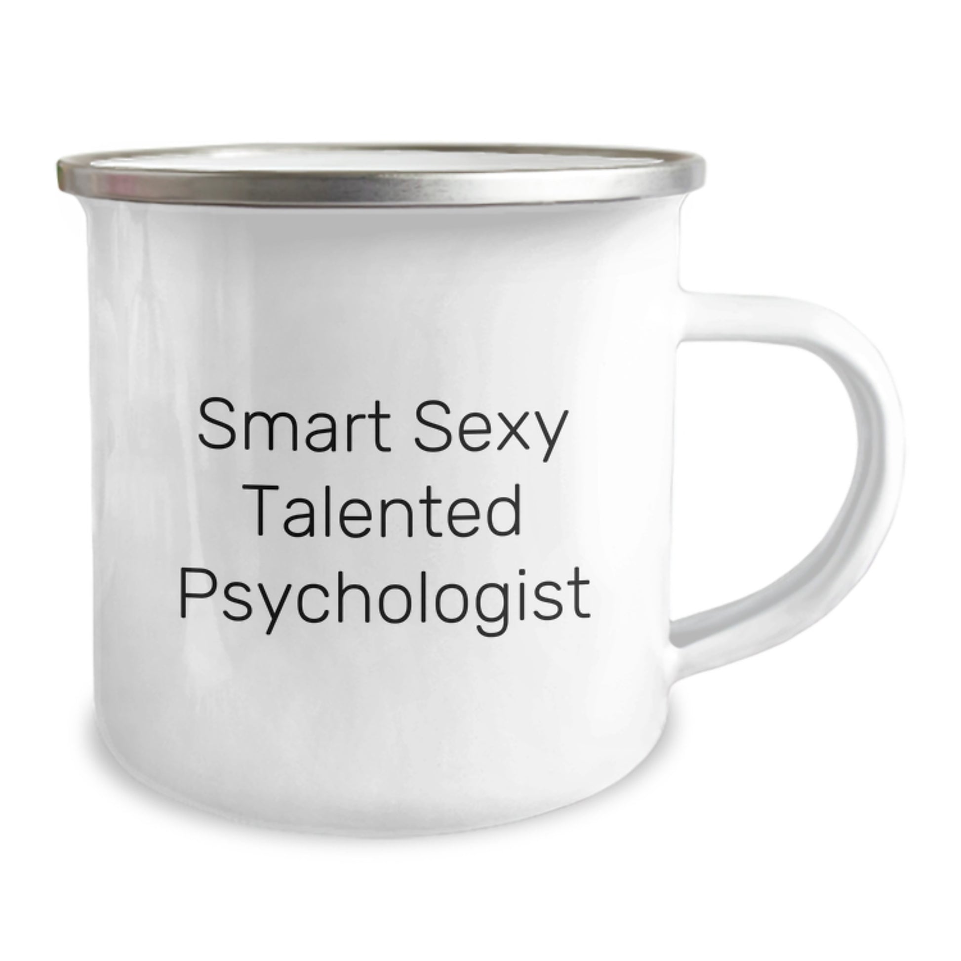 Smart Sexy Talented Psychologist Gifts from Friends, Unique Graduation Presents for Men, Funny Camping Mug, 12 oz Stainless Steel with Enamel Finish, 'Smart Sexy Talented Psychologist' Quote - Image 2