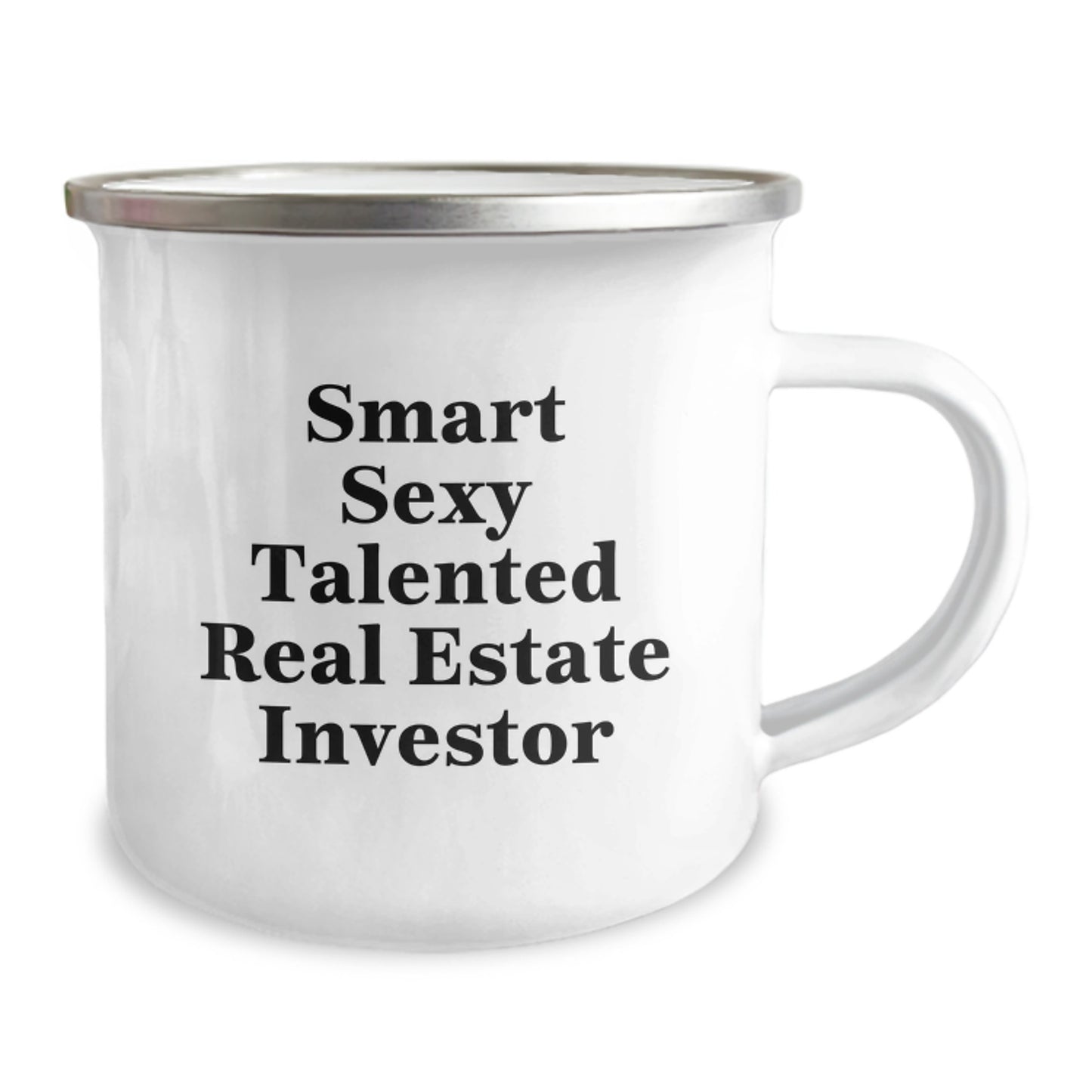 Funny Real Estate Investor Gifts, Smart Sexy Talented Real Estate Investor Quote, 12 oz Camping Mug for Graduation, Gifts from Friends to Real Estate Investor, Unique Real Estate Investor Gifts - Image 2