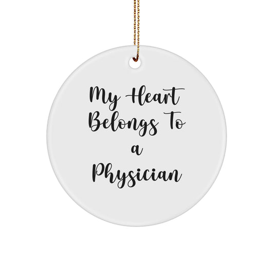 Funny Physician Gifts from Men to Women - My Heart Belongs To A Physician Christmas Unique Gifts - Image 1