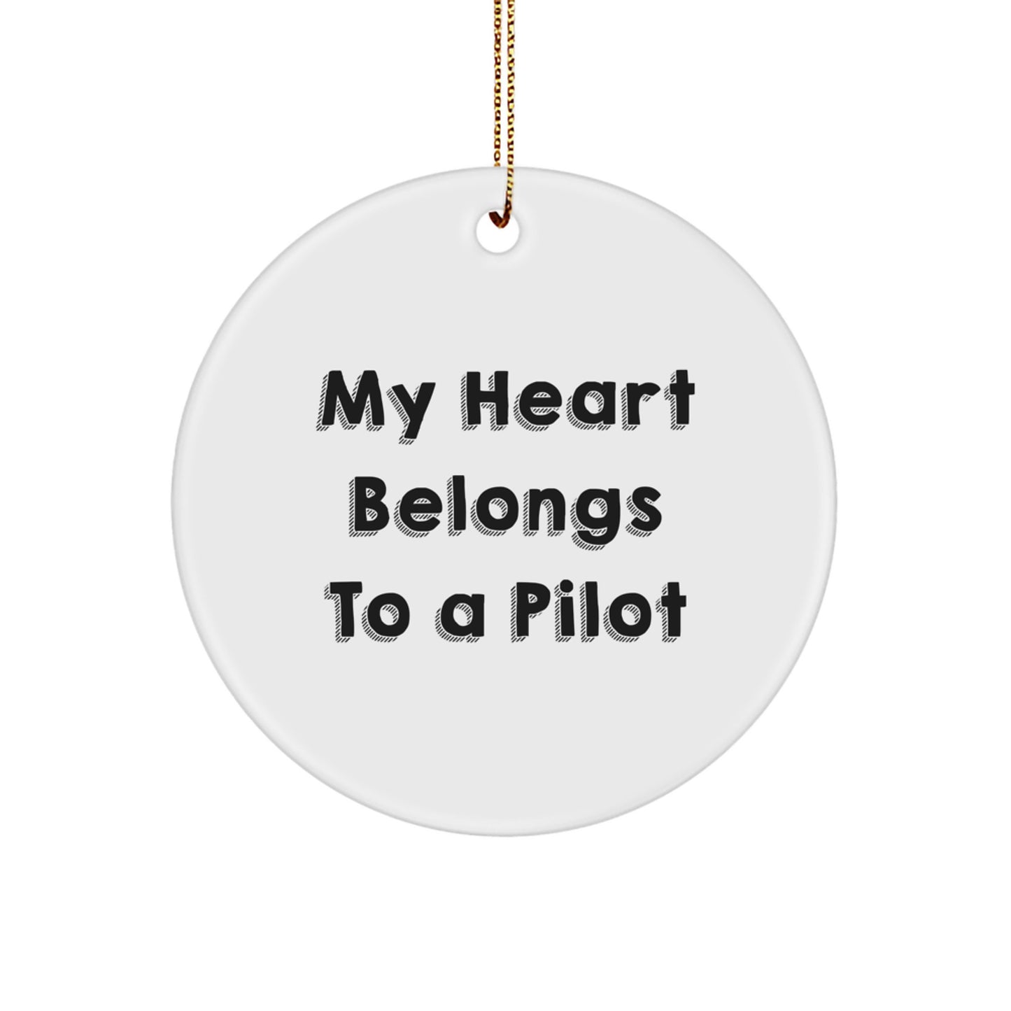 Pilot Gifts from Friends for Christmas - 'My Heart Belongs To A Pilot' Circle Ornament, White, 2.75'' Tall - Image 1