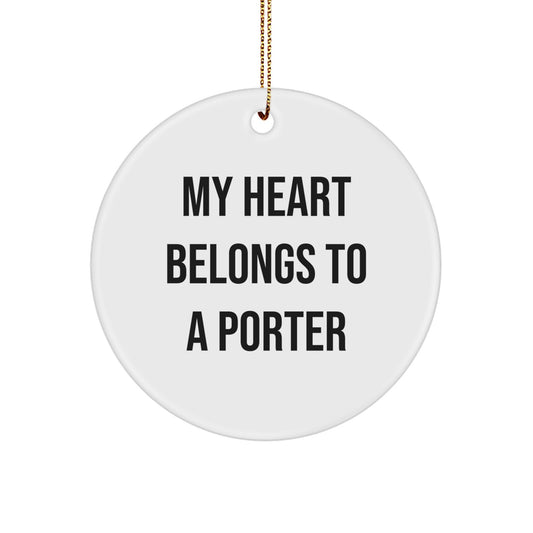 Funny Porter Gifts from Men for Porter Christmas Unique Circle Ornaments - Image 1