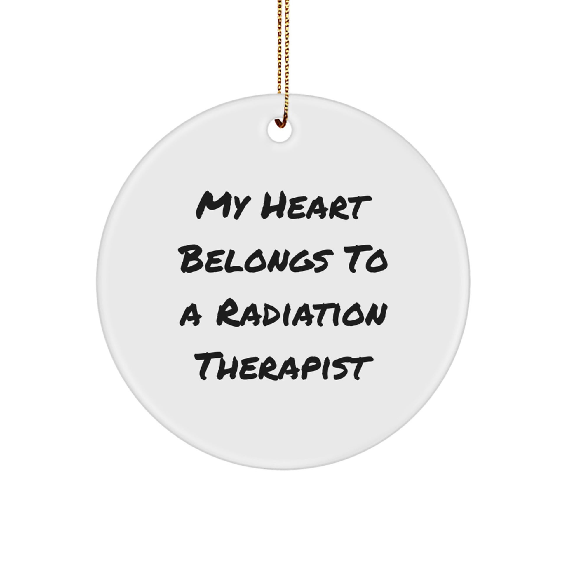Funny Radiation Therapist Circle Ornament, Gifts from Men, Women, or Friends to Radiation Therapist, Christmas Unique Gifts - Image 1