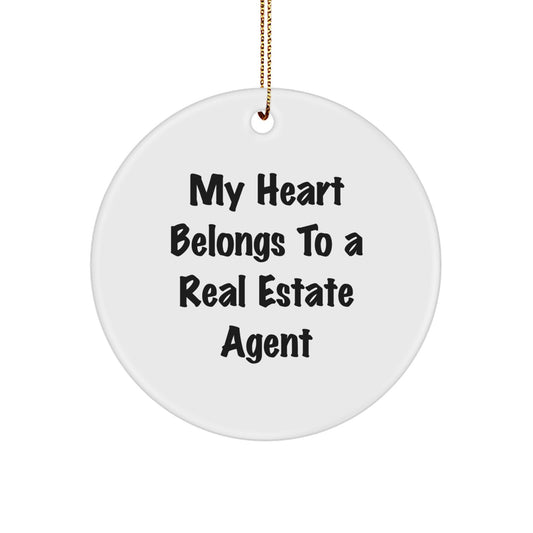Funny Real Estate Agent Gifts from Friends, Heart Belongs To A Real Estate Agent, Circle Ornament for Christmas Unique Gifts - Image 1