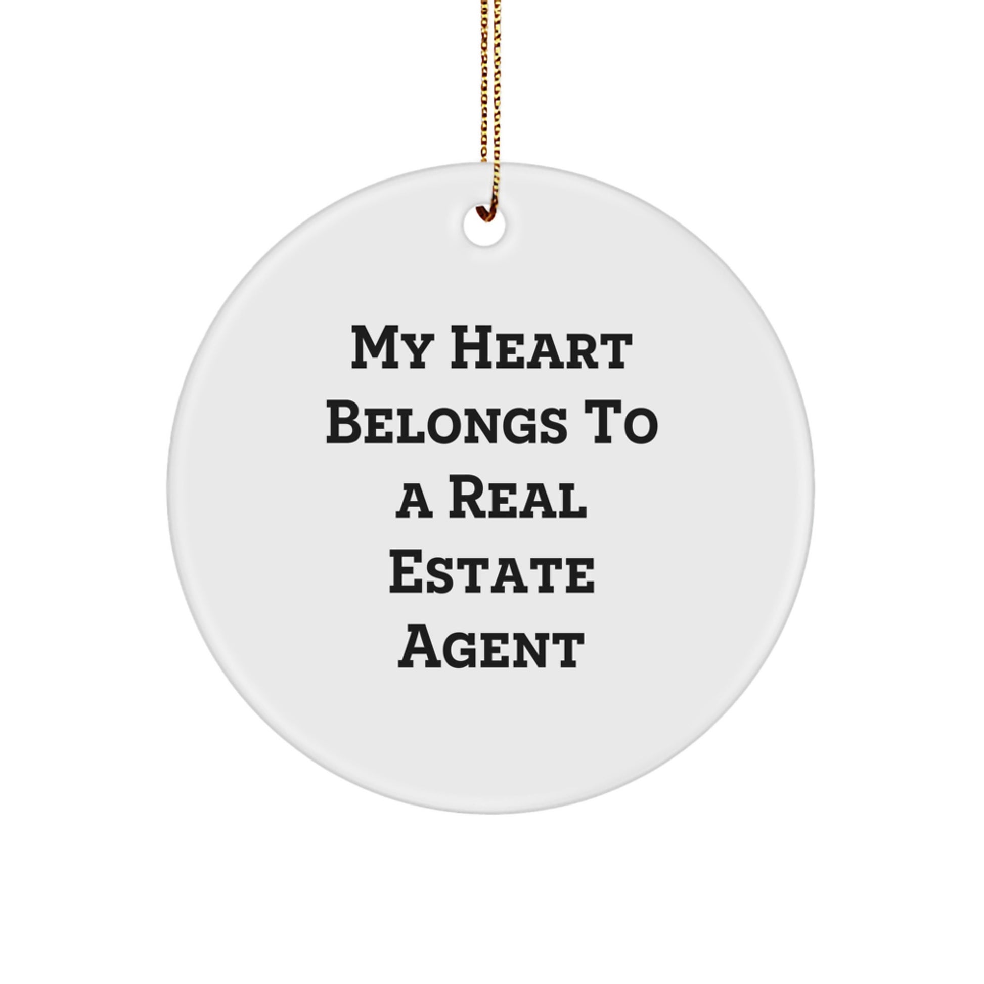 Funny Circle Ornament for Real Estate Agent Gifts from Family, 'My Heart Belongs To A Real Estate Agent' Christmas Unique Gifts for Men - Image 1