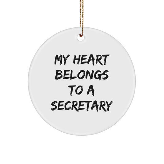 Funny Secretary Gifts from Men, 'My Heart Belongs To A Secretary' Circle Ornament, Christmas Unique Gifts for Women - Image 1