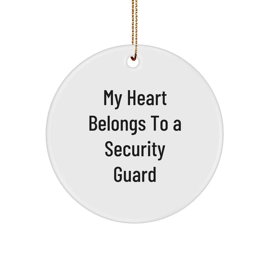 Funny Security Guard Gifts from Men - My Heart Belongs To A Security Guard Christmas Unique Circle Ornament, Inspirational Security Guard Office Decorations - Image 1