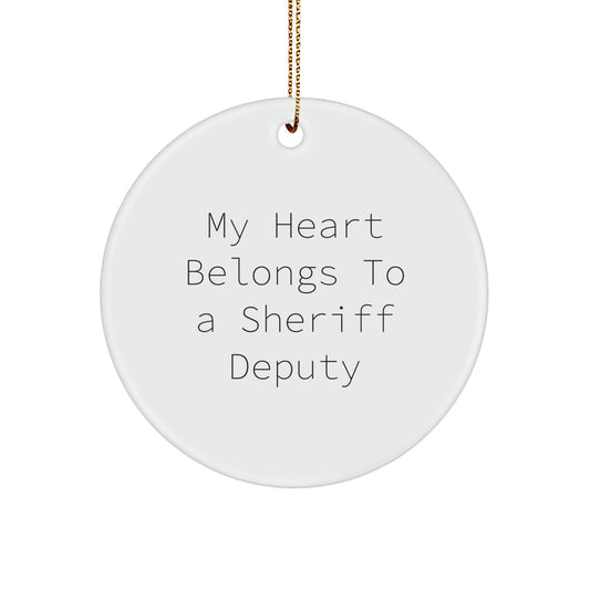 Funny Sheriff Deputy Circle Ornament Gifts for Friends, Sheriff Deputy Christmas Unique Decorations, My Heart Belongs To A Sheriff Deputy - Image 1