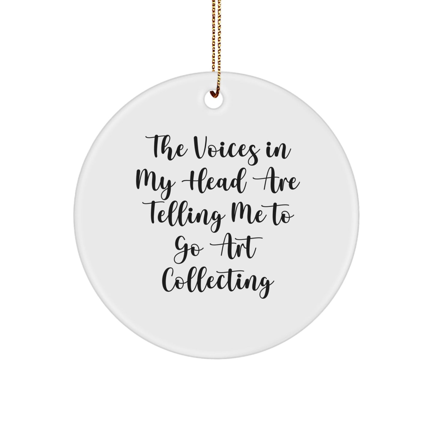 Funny Art Collecting Circle Ornament Gifts from Friends, Perfect for Christmas Unique Art Lovers - Image 1