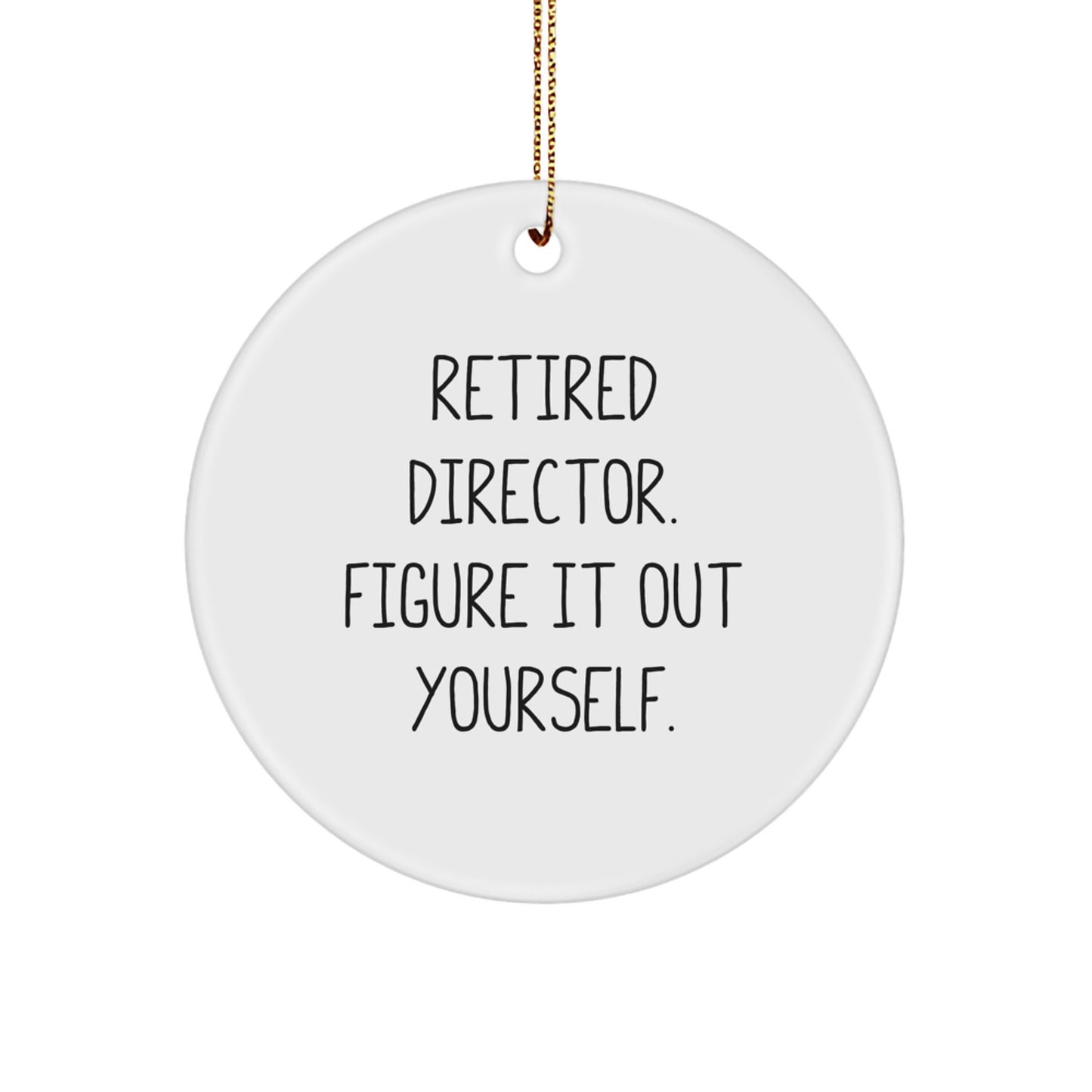 Figuring It Out Yourself Director Circle Ornament Gifts from Family for Christmas - Image 1