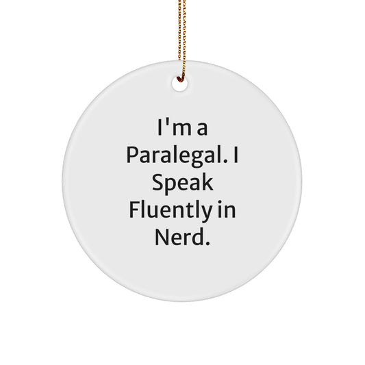 Funny Paralegal Gifts from Friends for Paralegal - 'I Speak Fluently In genius.' Circle Ornament, White Color, Christmas Unique Gifts - Image 1