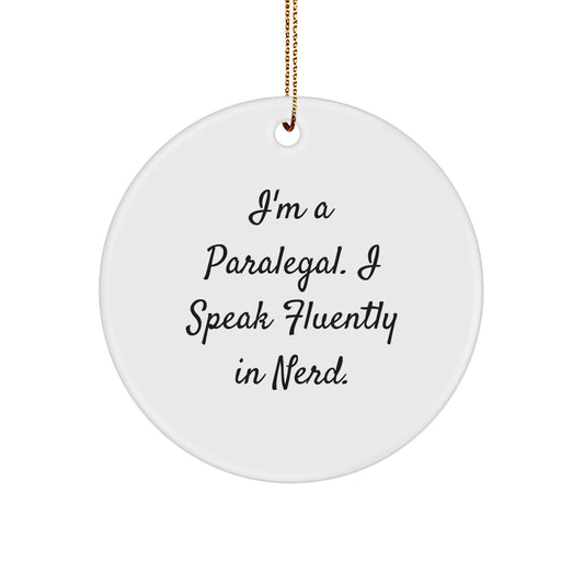 Funny Paralegal Gifts from Friends, White Circle Ornament, 'I Speak Fluently In genius', Christmas Unique Gifts for Paralegal Men Women - Image 1