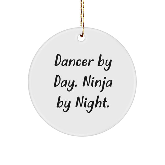 Funny Dancer Gifts for Dancer by Day Ninja by Night Christmas Circle Ornament from Friends - Image 1