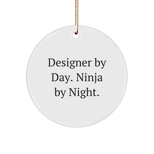 Designer Gifts from Friends, Family, or Coworkers - 'Designer By Day. Ninja By Night.' Circle Ornament for Men, Women, or Any Designer Enthusiast - Unique Christmas Unique Gifts - Image 1