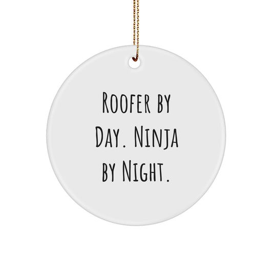 Funny Roofer Gifts for Men - Roofer Circle Ornament - Christmas Unique Gifts from Friends - Image 1