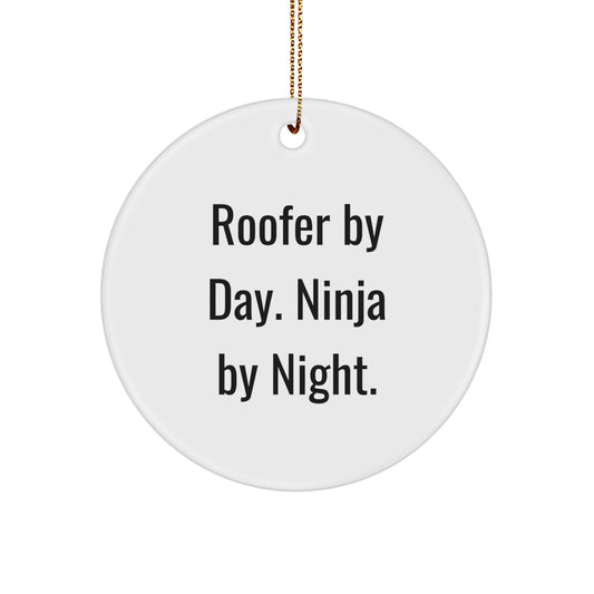 Funny Roofer Gifts for Men, Circle Ornament 'Roofer By Day. Ninja By Night.' Christmas Unique - Image 1