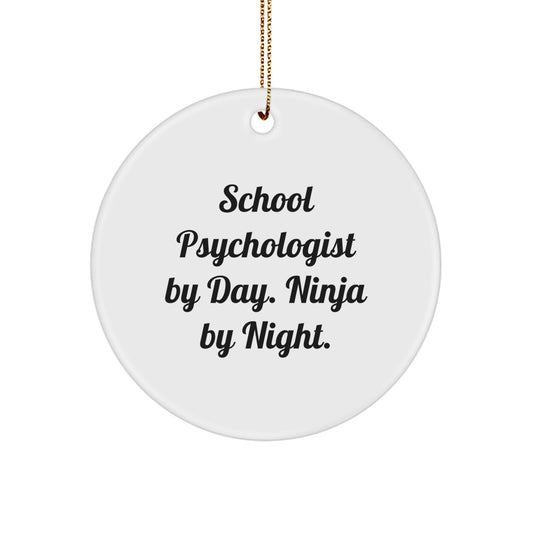 Funny School Psychologist Gifts for Christmas with School Psychologist By Day. Ninja By Night. Circle Ornament, Perfect for School Psychologist Family, Friends, or Coworkers - Image 1