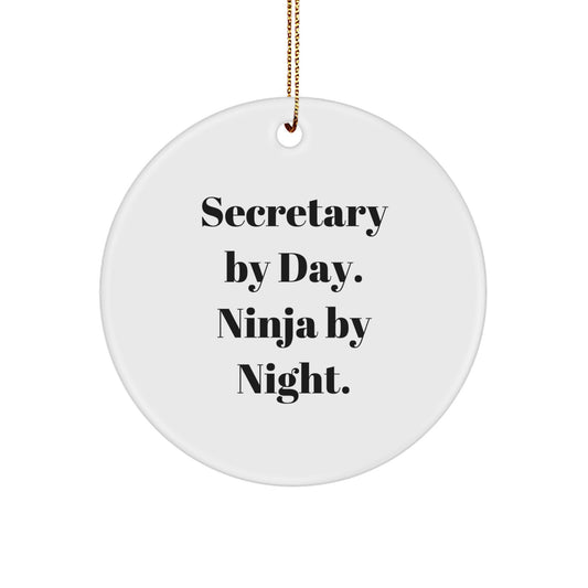 Funny Gifts from Friends for Secretary - Secretary By Day. Ninja By Night. Circle Ornament, Christmas Unique Decorations - Image 1