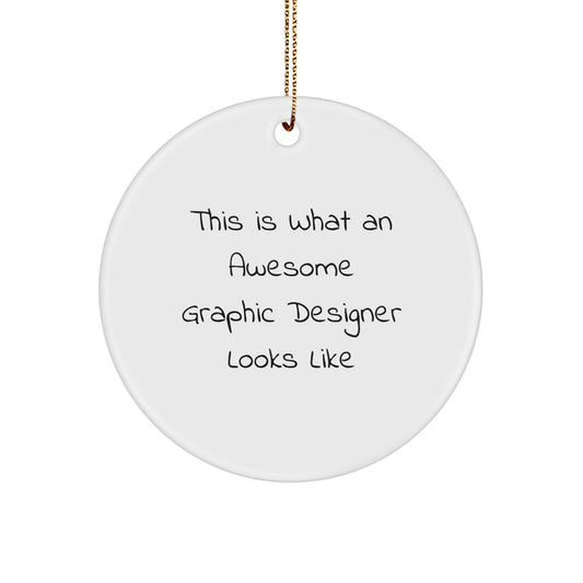 Funny Graphic Designer Gifts for Men, This Is What An Awesome Graphic Designer Looks Like Circle Ornament, Funny Graphic Designer Christmas Unique Gifts for Coworkers - Image 1