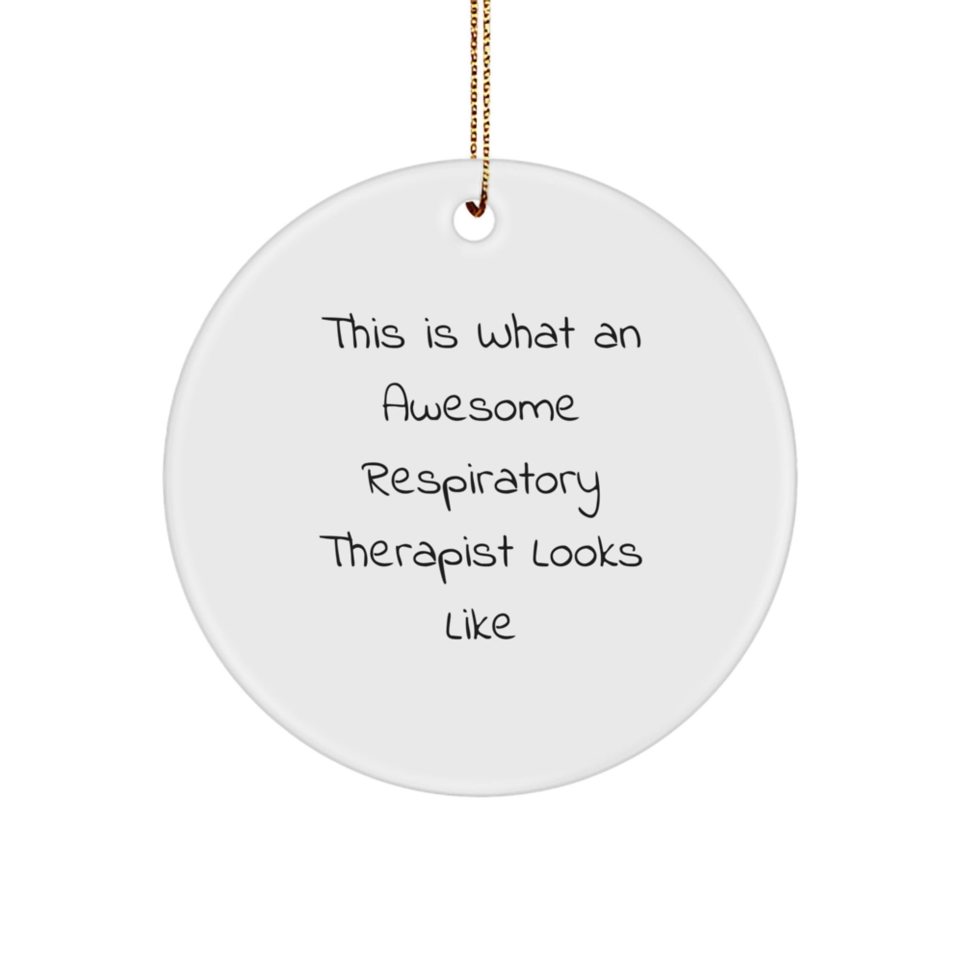 Respiratory Therapist Gifts - 'This Is What An Awesome Respirist Looks Like' Circle Ornament, Gifts from Friends, Coworkers, or Family, Christmas Unique Offers - Image 1