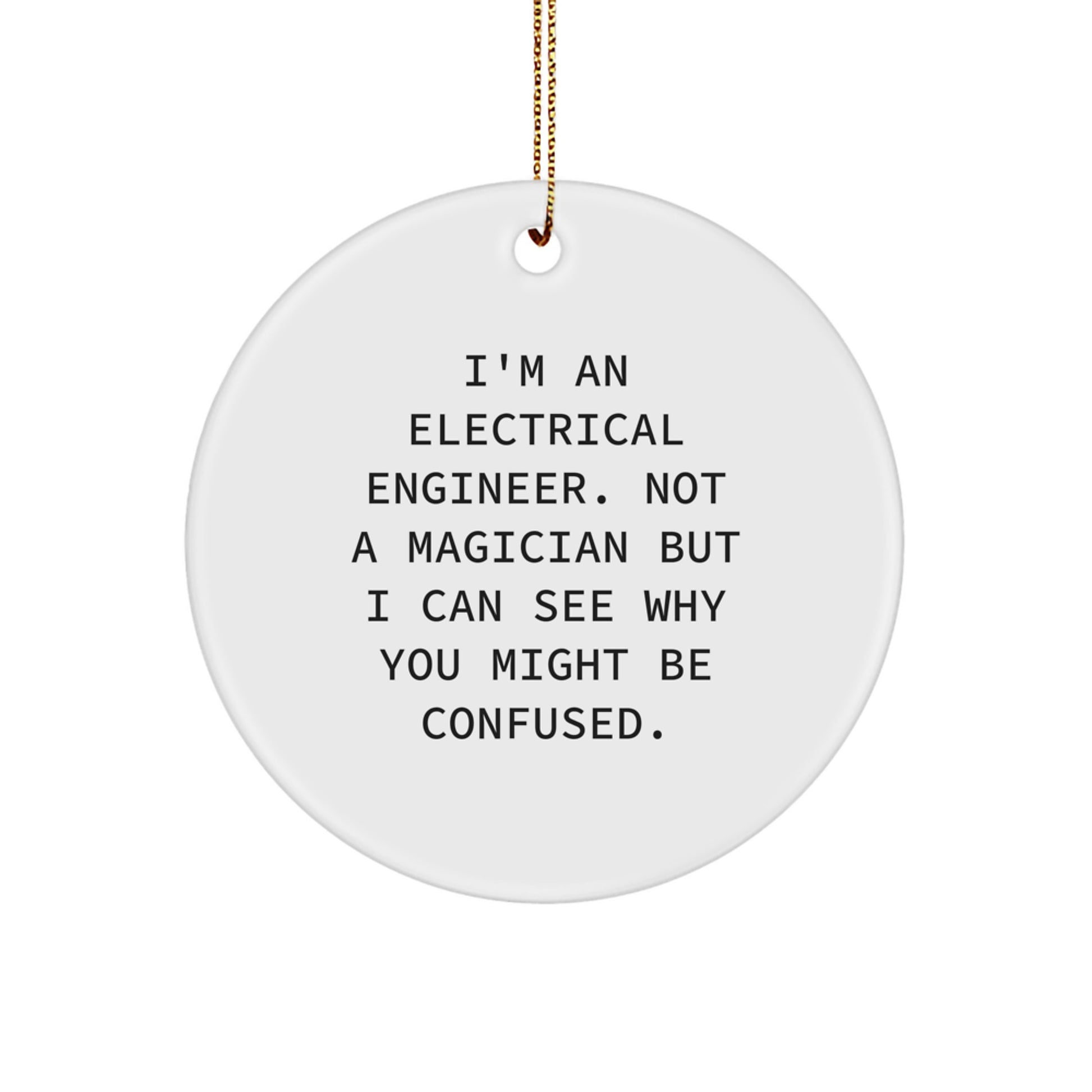 Funny Gifts from Electrical Engineers for Men, Christmas Unique Ornaments for Electrical Engineer Friends, Family, Coworkers. - Image 1