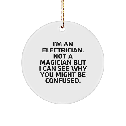 Funny Electrician Gifts from Friends Christmas Unique Circle Ornaments for Men - Image 1