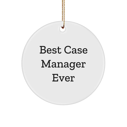 Funny Case Manager Gifts from Family - Best Case Manager Ever Circle Ornament, Christmas Unique Decorations for Case Manager - Image 1