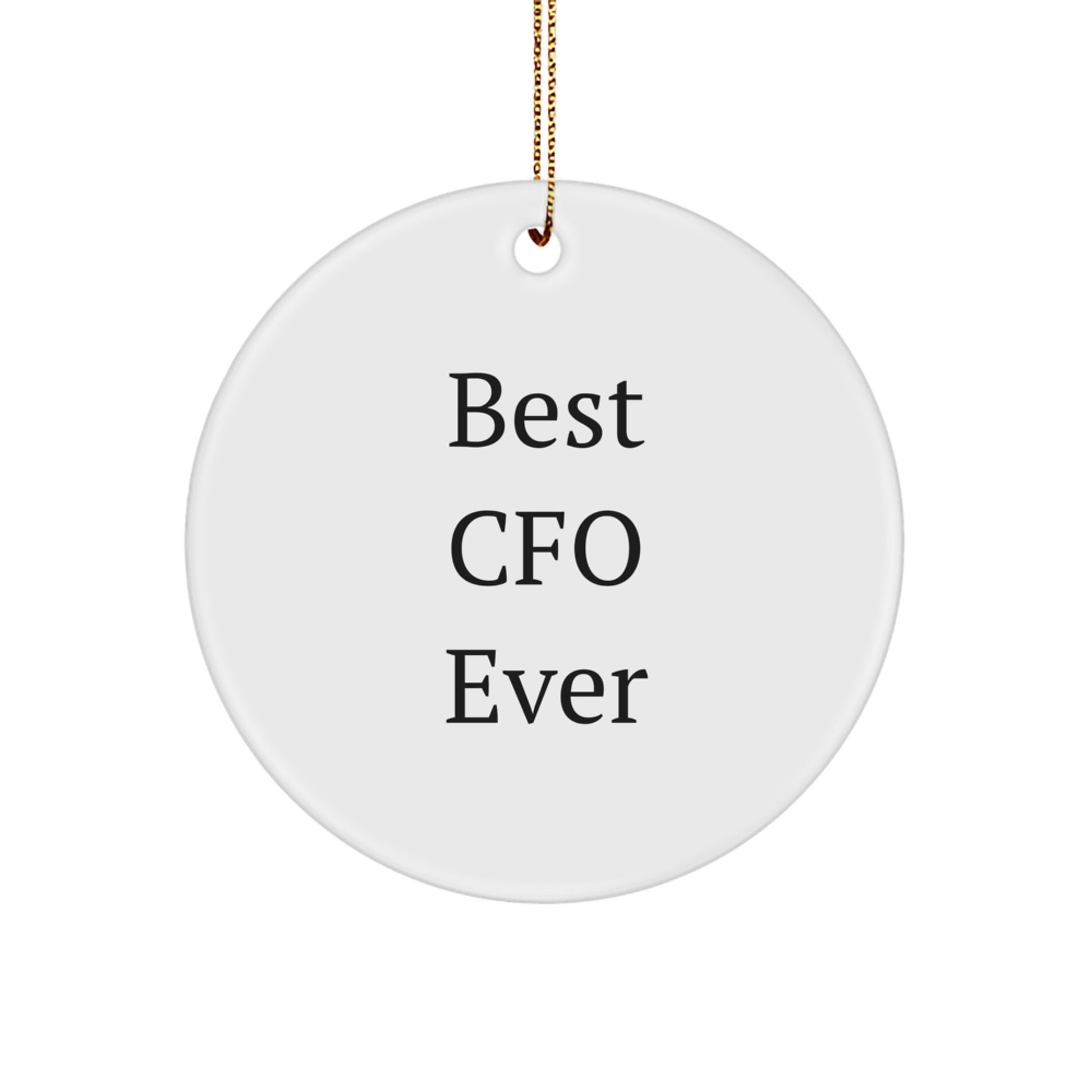 Funny CFO Gifts from Friends for Best CFO Ever Circle Ornament, CFO Christmas Unique Gifts - Image 1