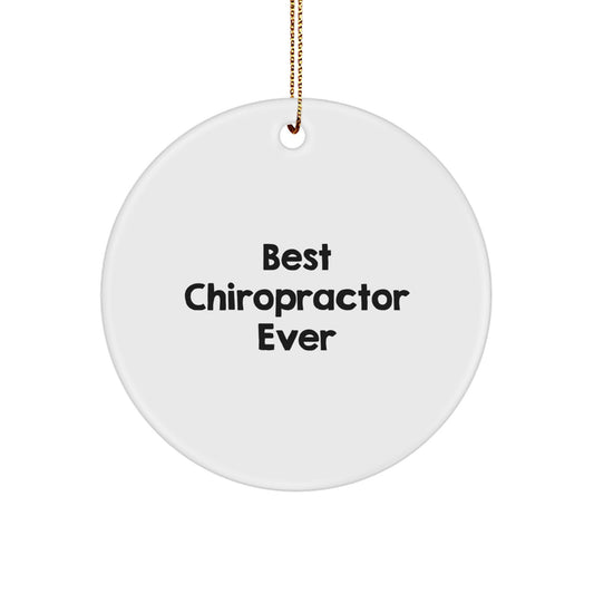 Funny Chiropractor Gifts for Men - Best Chiropractor Ever Circle Ornament, Gifts from Friends, Family, Coworkers to Chiropractor - Image 1