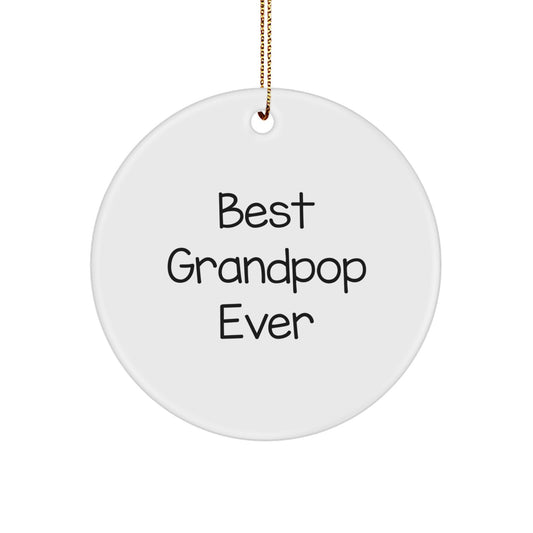 Funny Grandpop Gifts for Men Circle Ornament Best Grandpop Ever Christmas Unique Gifts from Family - Image 1