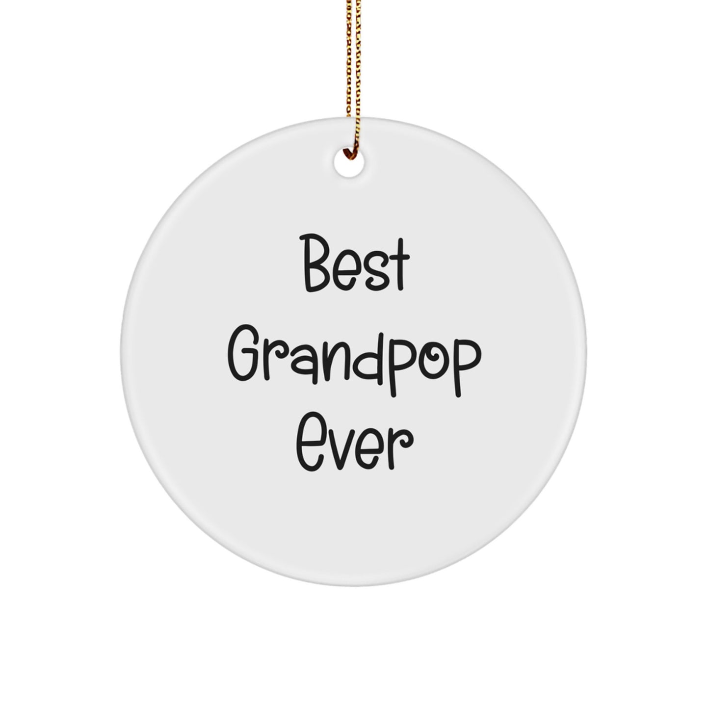 Funny Grandpop Gifts from Family Members, Best Grandpop Ever Circle Ornament for Men, Grandpop Christmas Unique Gifts - Image 1