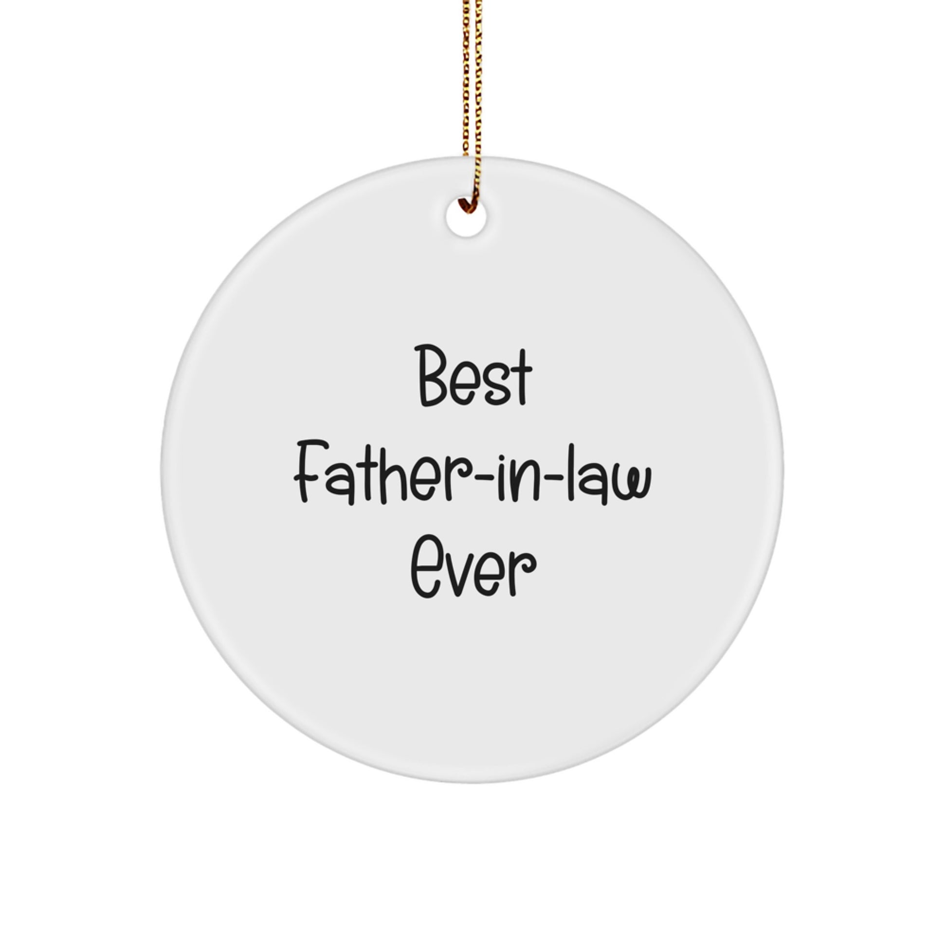 Funny Father-in-law Gifts from Family - Best Father-in-law Ever Circle Ornament, White, Christmas Unique Gifts for Father-in-law - Image 1