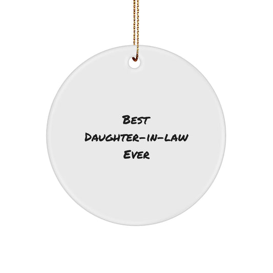 Funny Daughter-in-law Gifts from Family - 'Best Daughter-in-law Ever' Circle Ornament, White, Christmas Unique Presents for Her - Image 1