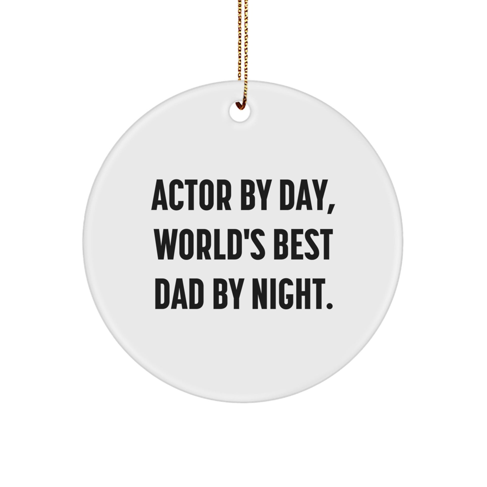 Funny Actor Christmas Circle Ornament Gifts from Men for Actor Friends - Image 1