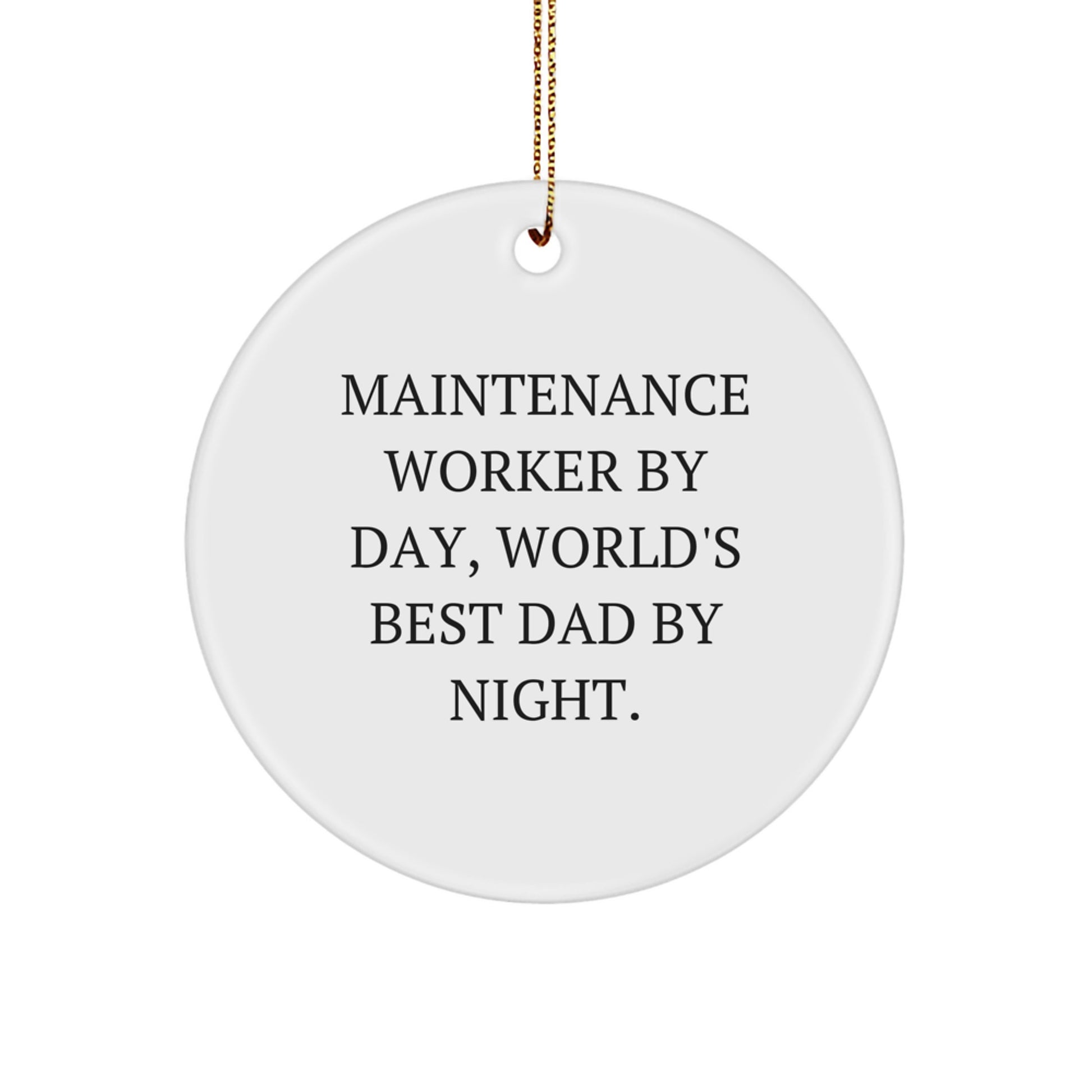 Funny Maintenance Worker Gifts for Dad - World's Best Dad By Night Circle Ornament, Christmas Unique Presents - Image 1